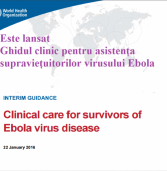 OMS a lansat ghidul clinic pentru asistența supraviețuitorilor virusului Ebola